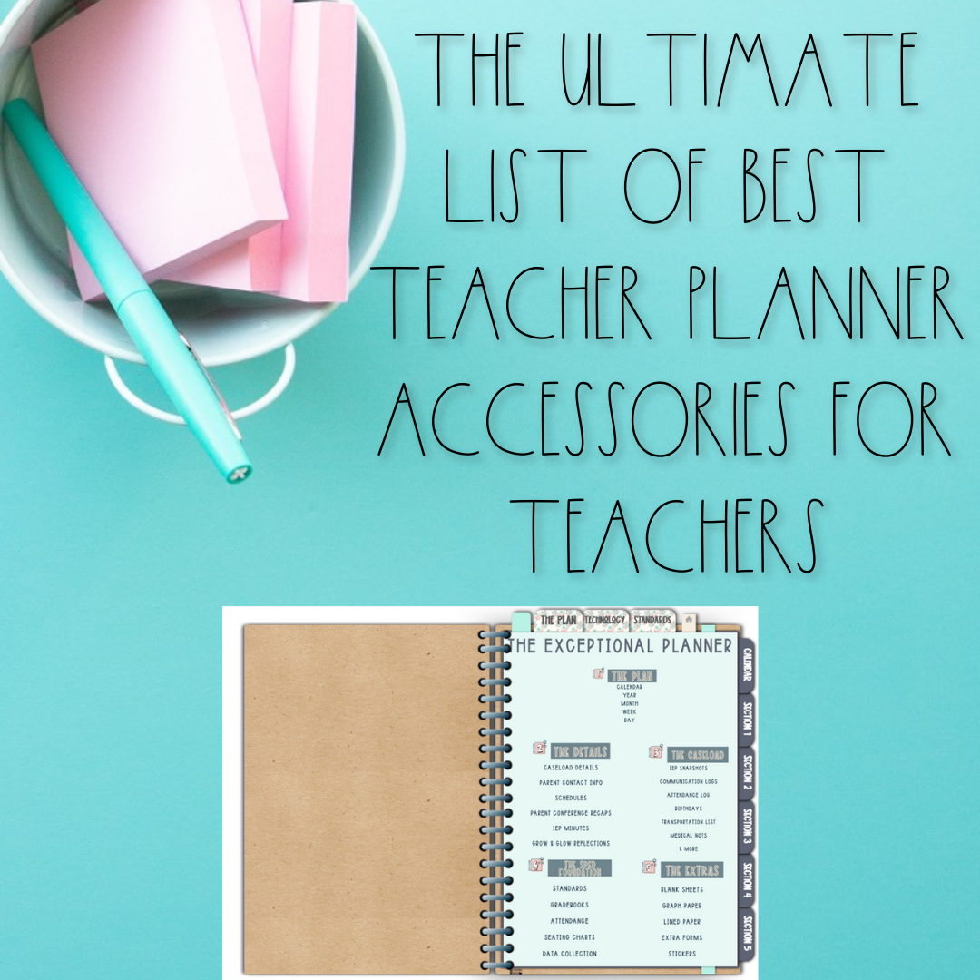 https://www.cultivatingexceptionalminds.com/wp-content/uploads/2021/06/ultimate-list-of-best-teacher-planner-accessories.png