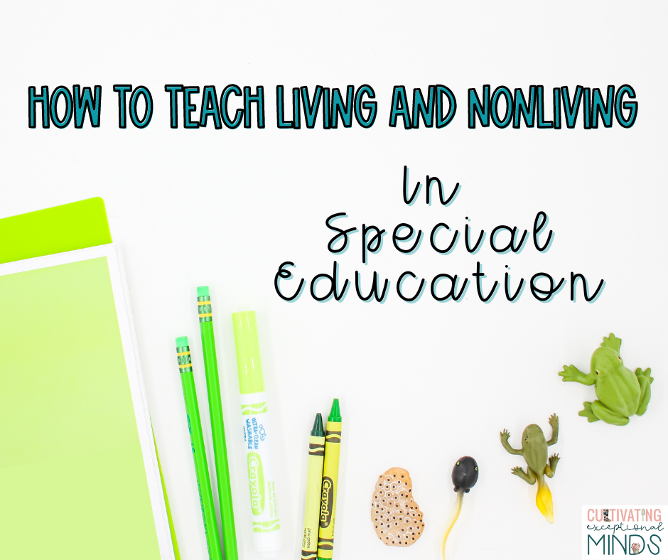 How to teaching living and nonliving in special education