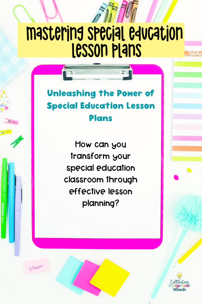 Mastering Special Education Lesson Plans: Your Ultimate Guide ...